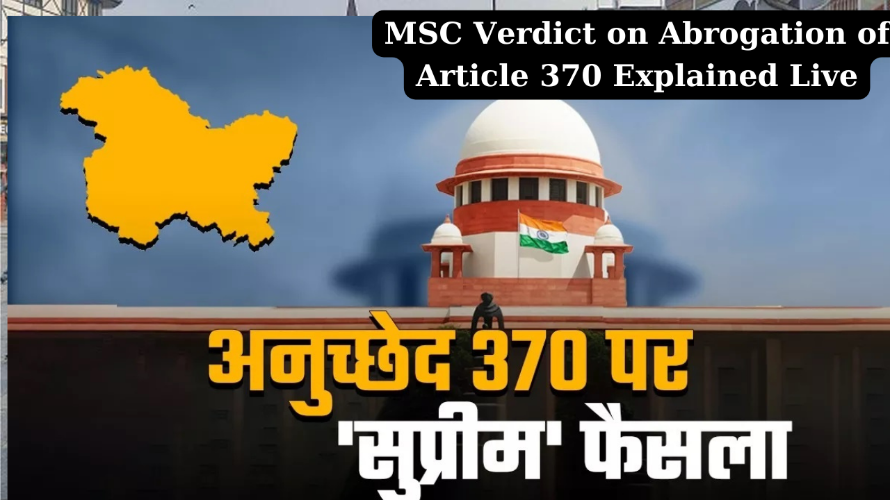 SC Verdict on Abrogation of Article 370