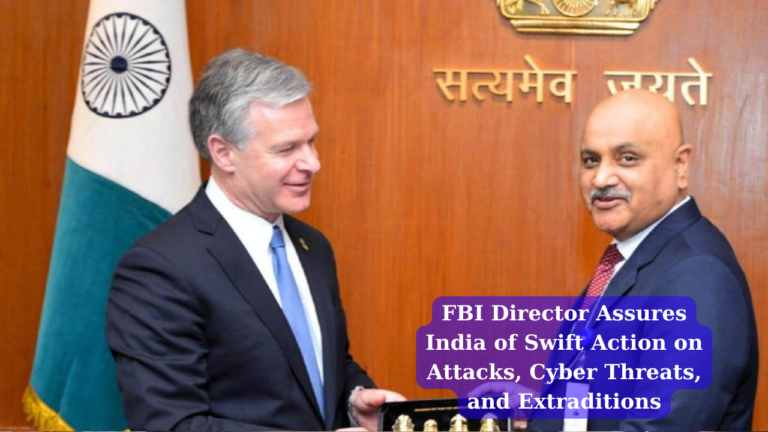 FBI Director Assures India of Swift Action on Attacks, Cyber Threats, and Extraditions