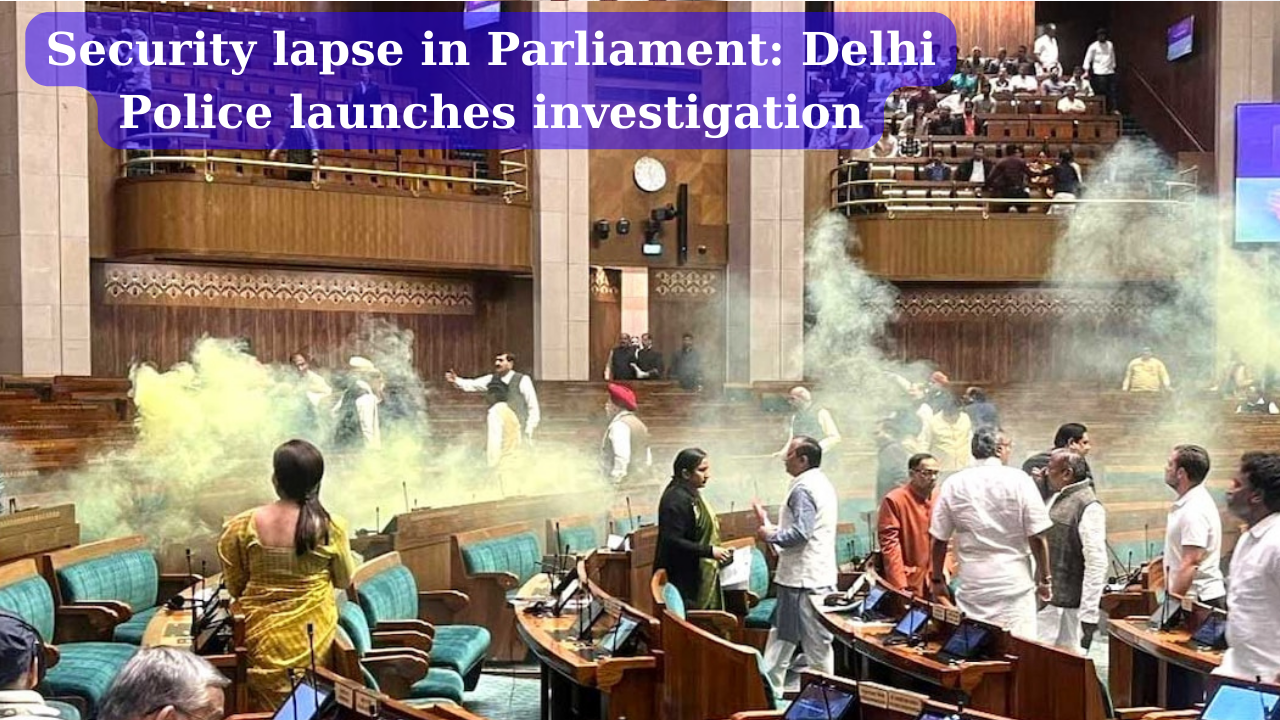 Security lapse in Parliament: Delhi Police launches investigation