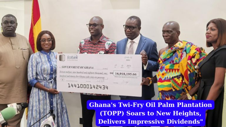 Ghana's Twi-Fry Oil Palm Plantation (TOPP) Soars to New Heights, Delivers Impressive Dividends"